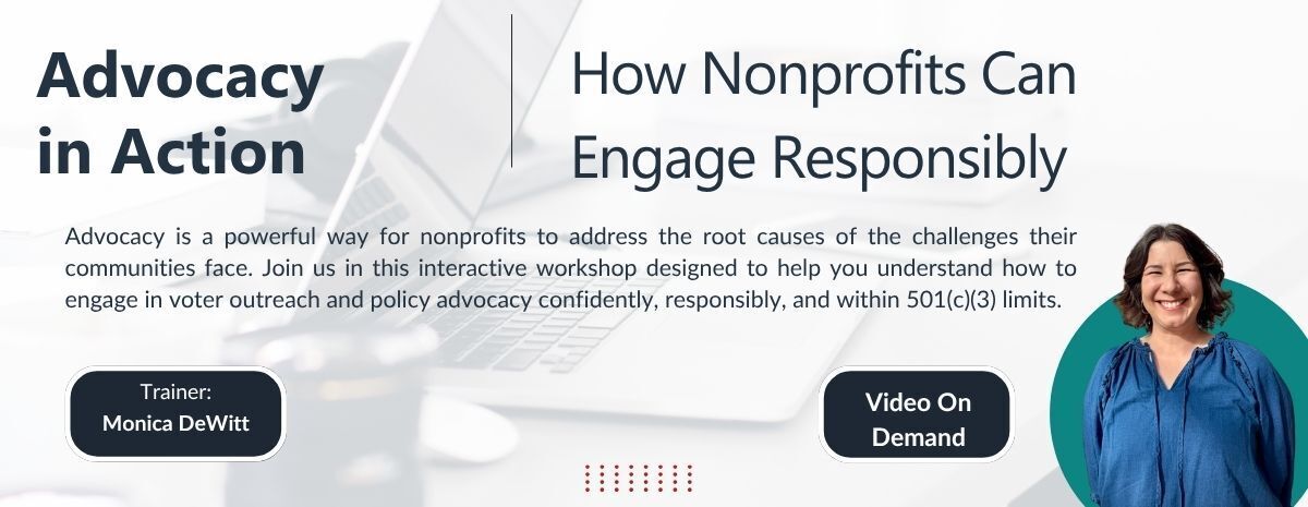 On Demand: Advocacy in Action - How Nonprofits Can Engage Responsibly